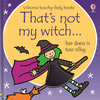 THATS NOT MY WITCH