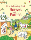 FIRST COLOURING BOOK HORSES AND PONIES