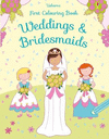 FIRST COLOURING BOOK WEDDINGS & BRIDESMAIDS
