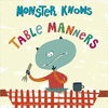 MONSTER KNOWS TABLE MANNNERS