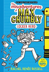 THE MISADVENTURES OF MAX CRUMBLY LOCKER HERO