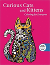 COLORING FOR EVERYONE CURIOUS CATS AND KITTENS