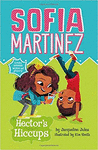 SOFIA MARTINEZ HECTORS HICCUPS