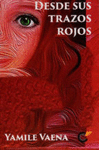 DESDE SUS TRAZOS ROJOS