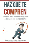 HAZ QUE TE COMPREN