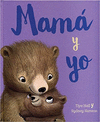 MAMA Y YO