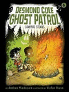 DESMONS COLE GHOST PATROL CAMPFIRE STORIES