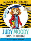 JUDY MOODY GOES TO COLLEGE