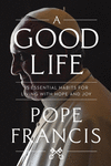 A GOOD LIFE : 15 ESSENTIAL HA