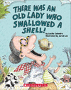 THERE WAS AN OLD LADY WHO SWALLOWED A SHE