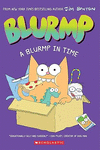 A BLURMP IN TIME (CATWAD�S FRIEND BLURMP #1)