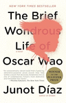 BRIEF WONDROUS LIFE OF