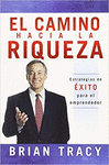 CAMINO HACIA LA RIQUEZA, EL