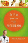 SU PLAN PARA UNA VIDA EQUILIBRADA