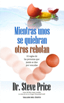 MIENTRAS UNOS SE QUIEBRAN OTROS REBOTAN