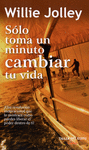 SOLO TOMA UN MINUTO CAMBIAR TU VIDA