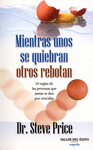 MIENTRAS UNOS SE QUIEBRAN OTROS REBOTAN