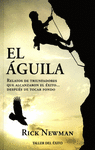 AGUILA EL RELATOS DE TRIUNFADORES QUE ALCANZARON EL EXITO� DESPUES DE TOCAR FONDO