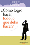 �COMO LOGRO HACER TODO LO QUE DEBO HACER?