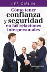 COMO TENER CONFIANZA Y SEGURIDAD EN LAS RELACIONES INTERPERSONALES