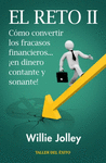 RETO 2 EL COMO CONVERTIR LOS FRACASOS FINANCIEROS� �EN DINERO CONTANTE Y SONANTE!
