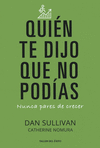 QUIEN TE DIJO QUE NO PODIAS