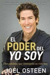 EL PODER DEL YO SOY: DOS PALABRAS QUE CAMIARAN SU VIDA HOY (VERSION EN ESPA�OL)