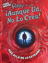 RIPLEY AUNQUE USTED NO LO CREA! MAS ALLA DE LO EXTRANO!