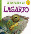 SI YO FUERA UN LAGARTO