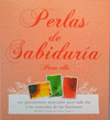 PERLAS DE SABIDURIA PARA ELLA