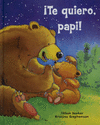 �TE QUIERO, PAPI!