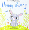 YOU'RE MY LITTLE  HONEY BUNNY