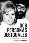 DOS PERSONAS DESIGUALES - PARA CAMBIAR EL MUNDO