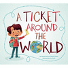 A TICKET AROUND THE WORLD