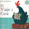 NINA LA GALLINA, EL VIAJE A CASA