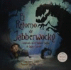 EL RETORNO DE JABBERWOCKY