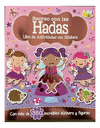 LIBRO DE ACTIVIDADES CON STICKERS: RECREO CON LAS HADAS