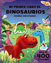 ESCENAS CON STICKERS: MI PRIMER LIBRO DE DINOSAURIOS