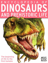 ENCYCLOPEDIA OF DINOSAURS AND PREHISTORIC LIFE