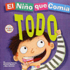 EL NIO QUE COMIA TODO