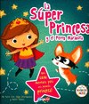 LA SUPER PRINCESA Y EL PERRO MARAVILLA