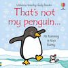 THATS NOT MY PENGUIN (AGE 3+ MONTHS)