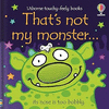THATS NOT MY MONSTER