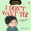 I DON'T WANT TO! LEARNING ABOUT RULES