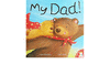MY DAD!