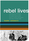 HAYDEE SANTAMARIA REBEL LIVES