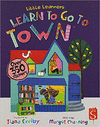 LEARN TO GO TO TOWN