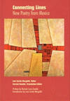 CONNECTING LINES NEW POETRY FROM MEXICO