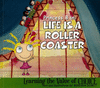 TULLYS ENGL: LIFE IS A ROLLER COAST