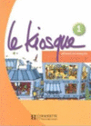LE KIOSQUE 1 METHODE DE FRANCAIS